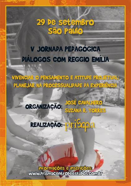 V Jornada Pedagógica – Diálogos com Reggio Emilia V Jornada Pedagógica – Diálogos com Reggio Emilia